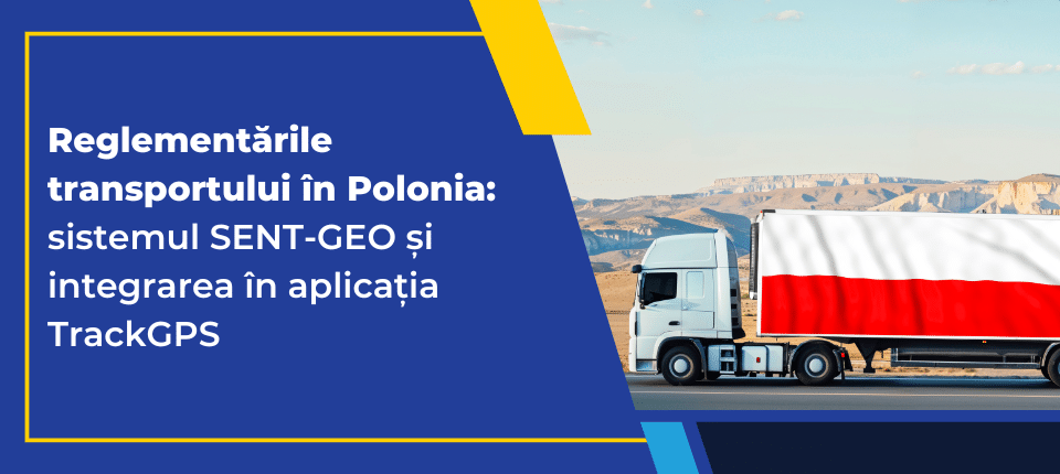 Transport Polonia Molodva: SENT-GEO în aplicația TrackGPS
