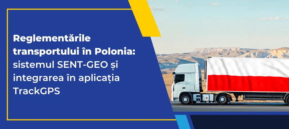 Transport Polonia Molodva: SENT-GEO în aplicația TrackGPS